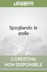Spogliando le stelle Scelto Dai Clienti