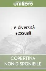 Le diversità sessuali Prezzo Scontato