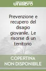Prevenzione e recupero del disagio giovanile. Le risorse di un territorio Offerta Lampo