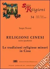 Più Venduto Religioni cinesi. Vol. 6 Le tradizioni religiose minori in Cina
