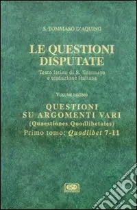 Le questioni disputate. Vol. 10/1 Questioni su argomenti vari Prezzo Di Fabbrica