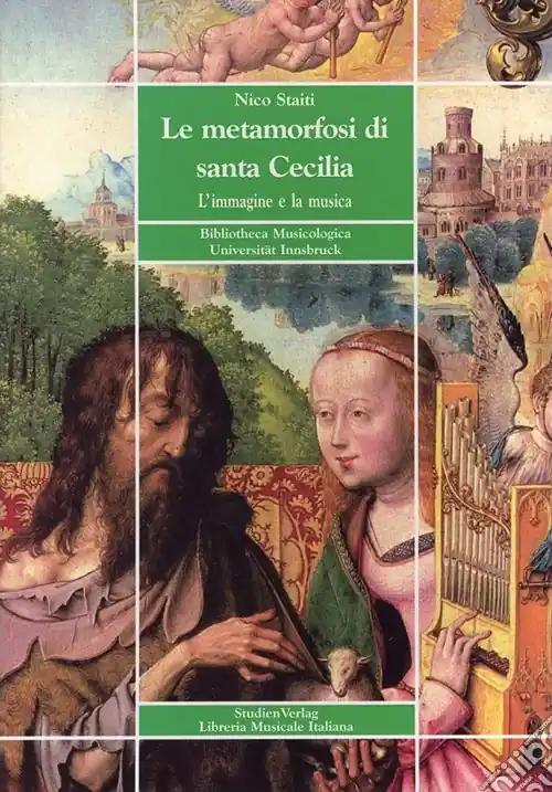 Le metamorfosi di santa Cecilia. L‘immagine e la musica Vendita Finale