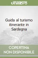 Occasione Guida al turismo itinerante in Sardegna