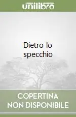 Dietro lo specchio Compra Adesso