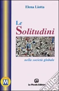Le solitudini nella società globale Quantità Limitata