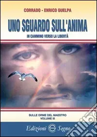 Uno sguardo sull‘anima Compra Online