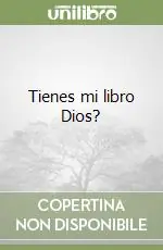 Promozione Esclusiva Tienes mi libro Dios?