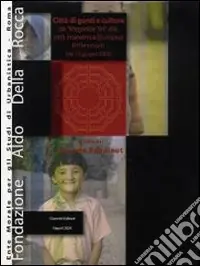 Direttamente Dal Produttore Città di genti e culture. Da «Megaride ‘94» alla città interetnica (europea). Riflessioni (dal 18 giugno 2002)