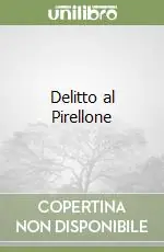 Esclusivo Delitto al Pirellone