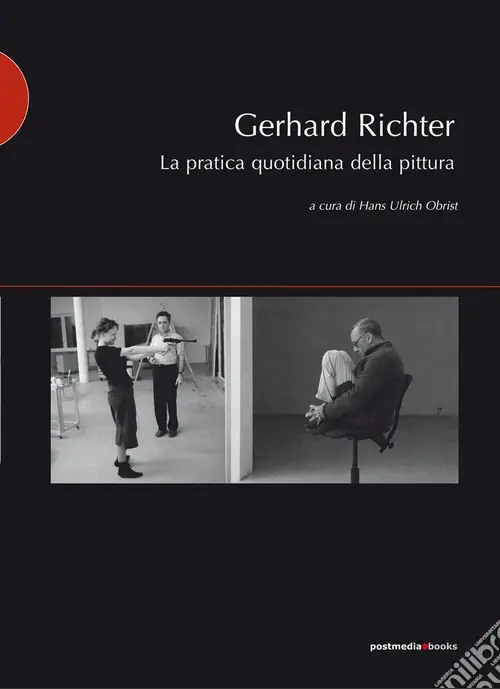 Affare Gerhard Richter. La pratica quotidiana della pittura