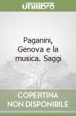 Spedizione Espresso Paganini, Genova e la musica. Saggi