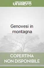 Saldi Genovesi in montagna