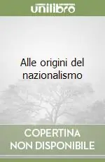 A Buon Prezzo Alle origini del nazionalismo