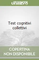 Occasione Test cognitivi collettivi