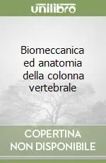 Saldi Biomeccanica ed anatomia della colonna vertebrale