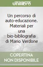 Un percorso di auto-educazione. Materiali per una bio-bibliografia di Mario Verdone Di Tendenza