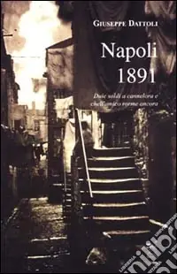 Napoli 1891 (Duie soldi a Cannelora e chell‘amico rorme ancora) Spedito Oggi