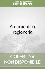 Nuova Collezione Argomenti di ragioneria