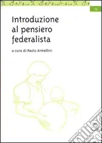 Offerta Lampo Introduzione al pensiero federalista