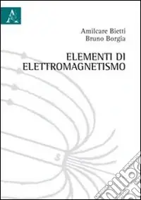 Offerta Del Giorno Elementi di elettromagnetismo
