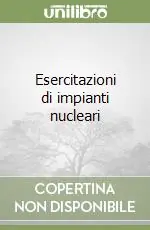Esercitazioni di impianti nucleari Reso Gratuito