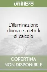 Offerta Speciale L‘illuminazione diurna e metodi di calcolo