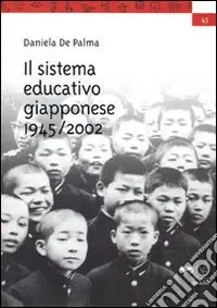 Promozione Esclusiva Il sistema educativo giapponese (1945-2002)