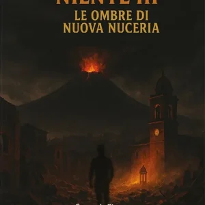 Senza fatica niente. Vol. 3 Le ombre di Nuova Nuceriaombre di Nuova Nuceria, Le Occasione Imperdibile