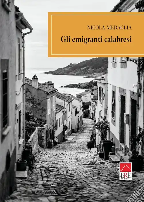 Gli emigranti calabresi Compra Online