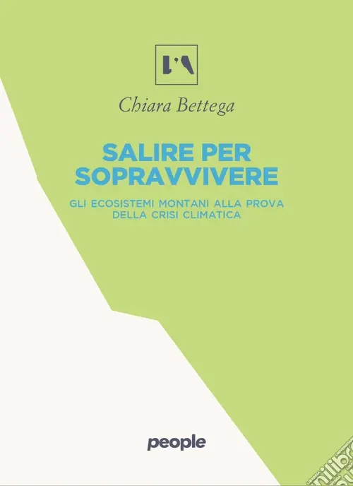 Salire per sopravvivere. Gli ecosistemi montani alla prova della crisi climatica Saldi