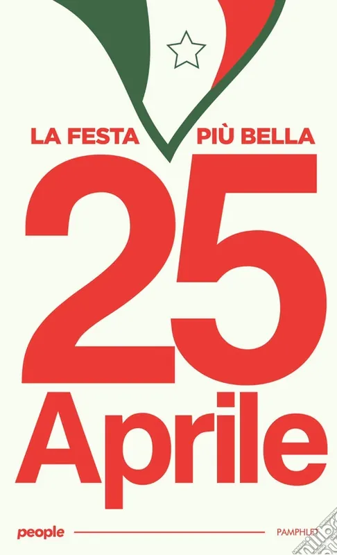 25 aprile, la festa più bella. Nuova ediz. Super Prezzo