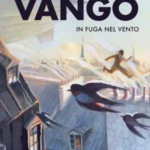 Ordina Subito Vango. In fuga nel vento