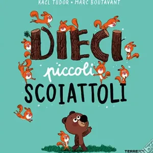 Compra Adesso Dieci piccoli scoiattoli. Ediz. a colori