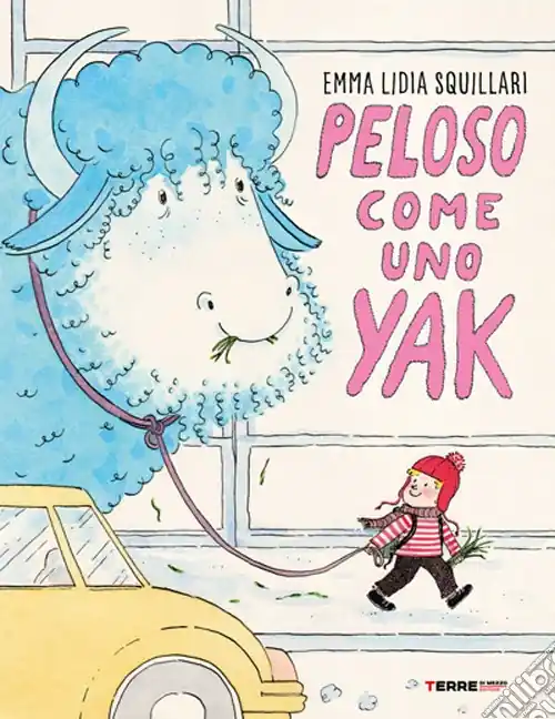 Consegna Rapida Peloso come uno yak. Ediz. a colori
