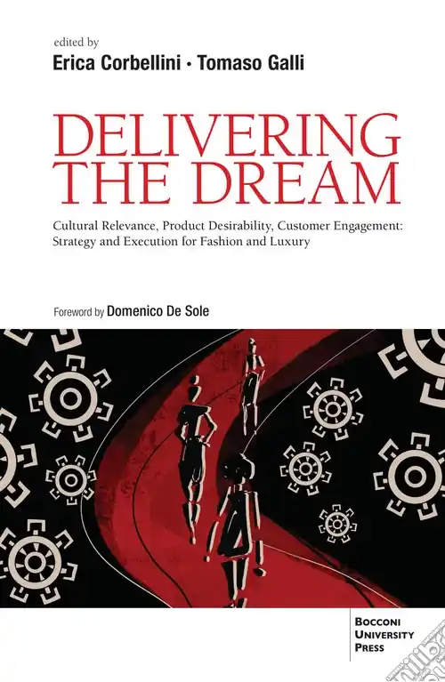 Acquista Ora Delivering the dream. Cultural relevance, product desirability, customer engagement strategy and execution for fashion and luxury
