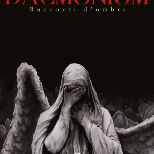 Offerta Lampo Daemonium. Racconti d‘ombra