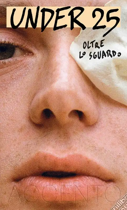 Under 25. Oltre lo sguardo Super Prezzo