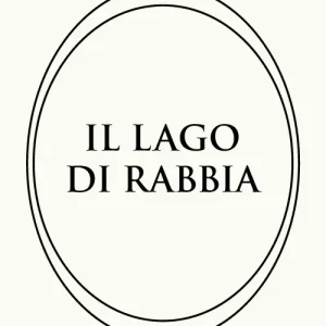 Il lago di rabbia Must-Have