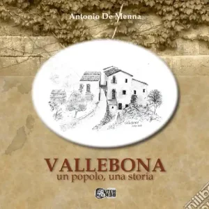 Offerta Lampo Vallebona. Un popolo, una storia