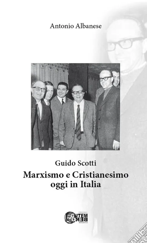 Super Prezzo Guido Scotti. Marxismo e cristianesimo oggi in Italia. Ediz. per la scuola