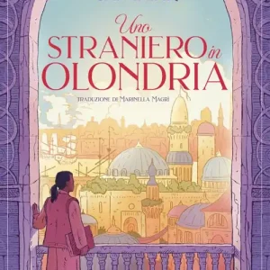 Uno straniero in Olondria Solo Oggi