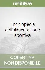 Enciclopedia dell‘alimentazione sportiva Offerta