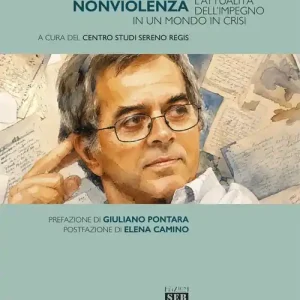 Più Venduto Il seme della nonviolenza. L‘attualità dell‘impegno in un mondo in crisi