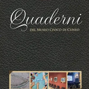 Quaderni del Museo Civico di Cuneo. Vol. 13 Vendita Finale