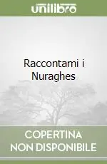 Offerta Speciale Raccontami i Nuraghes
