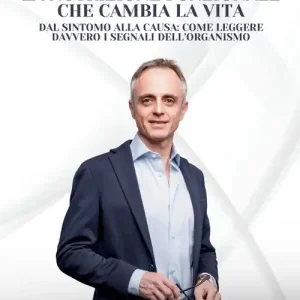 La nutrizione funzionale che cambia la vita. Dal sintomo alla causa come leggere davvero i segnali dell‘organismo Offerta