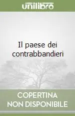 Il paese dei contrabbandieri Spedizione Espresso