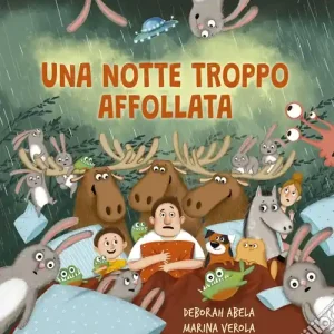 Una notte troppo affollata. Ediz. illustrata Solo Oggi