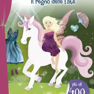 Prezzo Ridotto Il regno delle fate. Adesivi. Ediz. illustrata