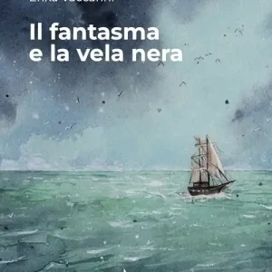 Promozione Il fantasma e la vela nera. Nuova ediz.
